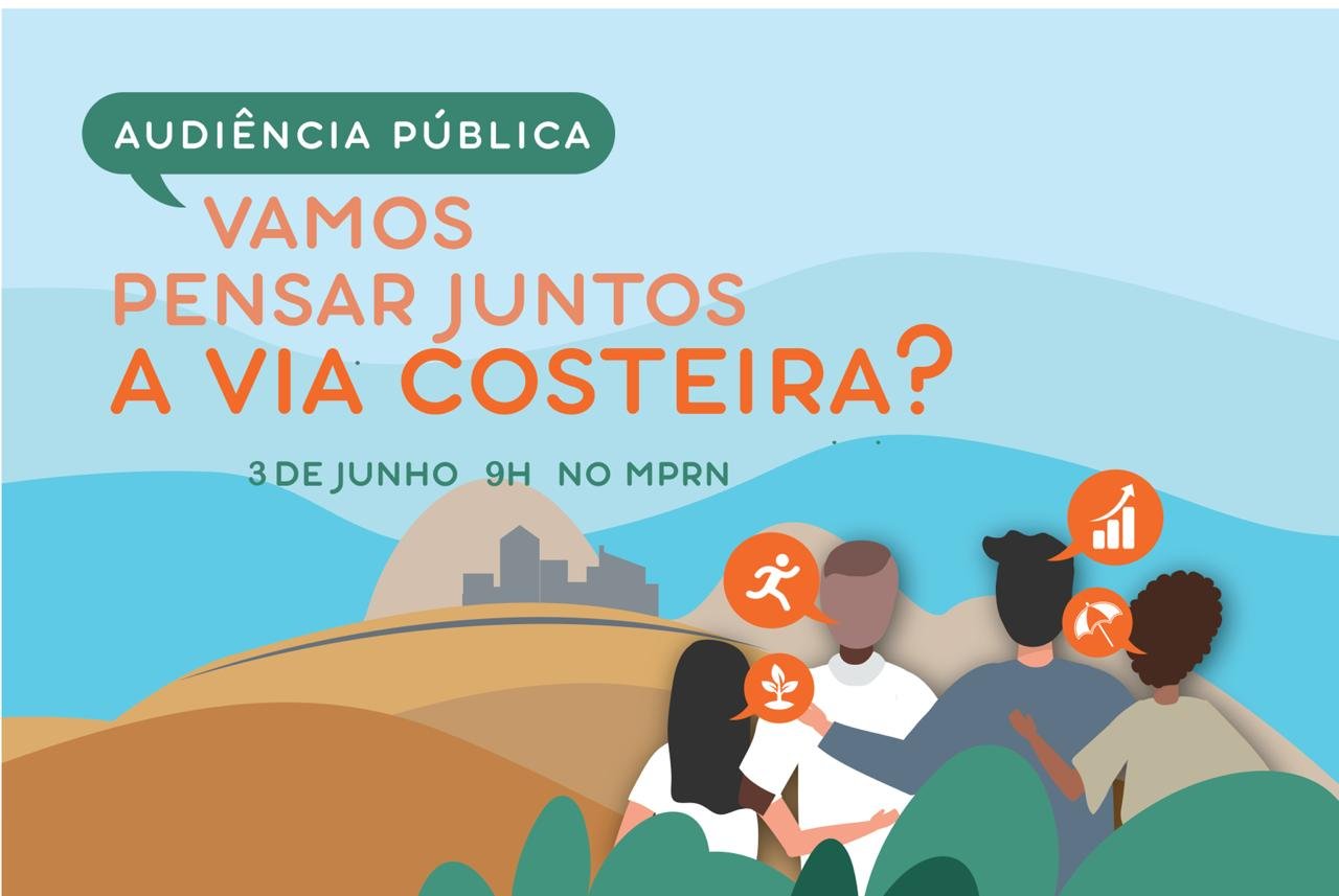 Audiência Pública: MPF e MPRN irão ouvir a população sobre o futuro das áreas desocupadas da Via Costeira