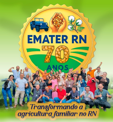 Emater celebra 70 Anos de dedicação e trabalho no Rio Grande do Norte