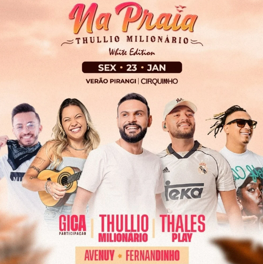 Na Praia com Thullio Milionário acontece na sexta (23) com convidados especiais