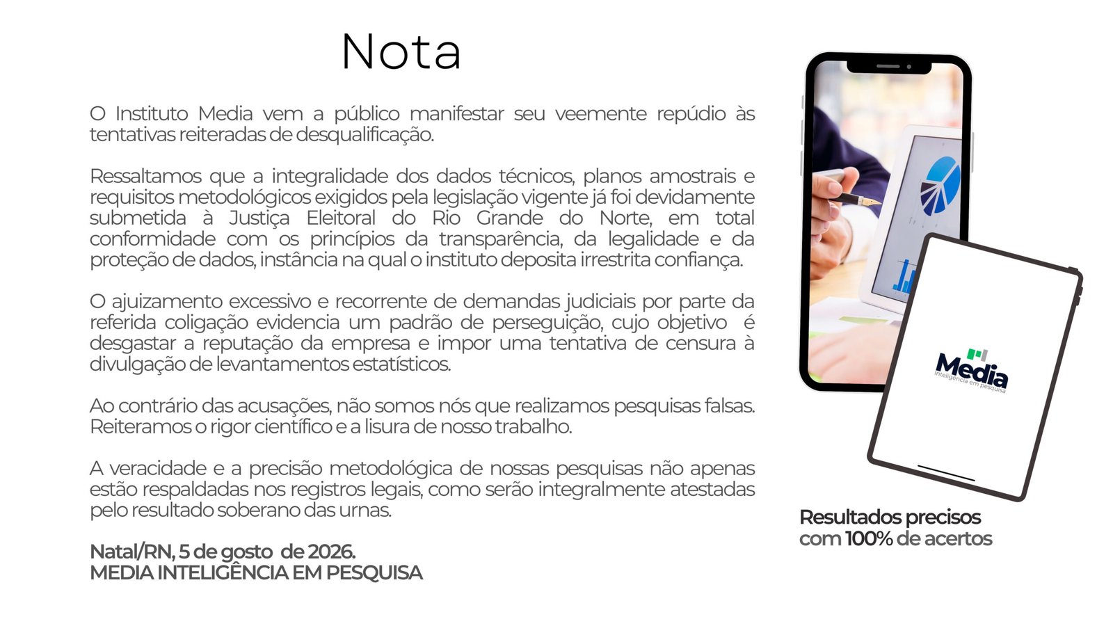 “Não somos nós que realizamos pesquisas falsas”: Em Nota, instituto diz que todas as informações já foram prestadas à Justiça Eleitoral e que ações recorrentes evidenciam tentativa desesperada de desqualificação